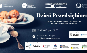 Dzień przedsiębiorcy 2023 - śniadanie biznesowe i warsztaty w Centrum 3D w Słupsku